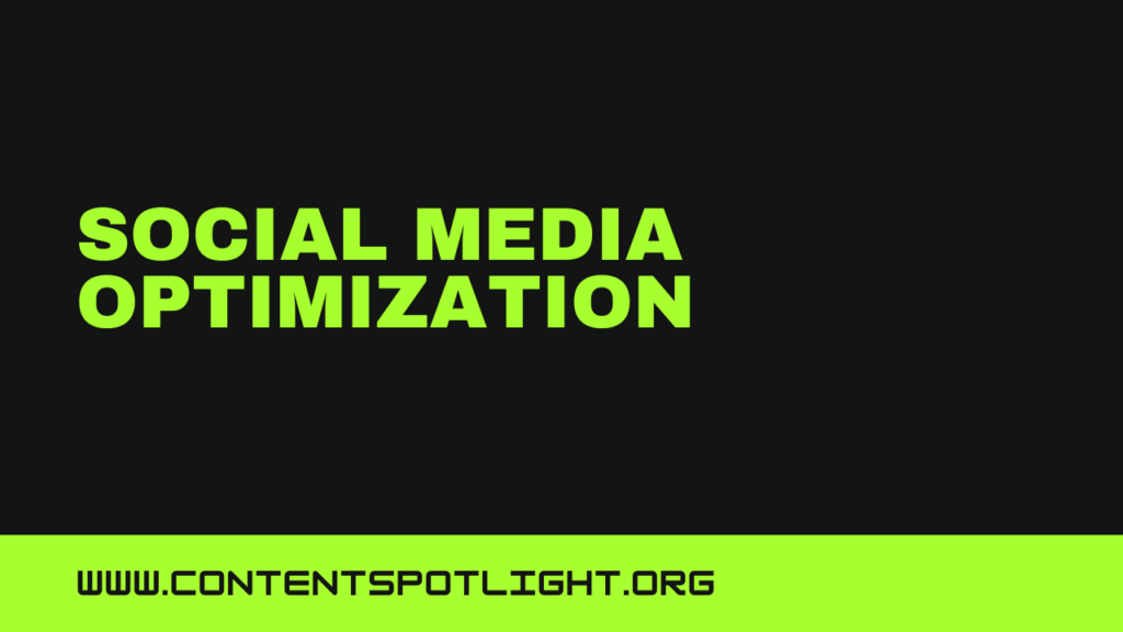 Social media optimization initiatives