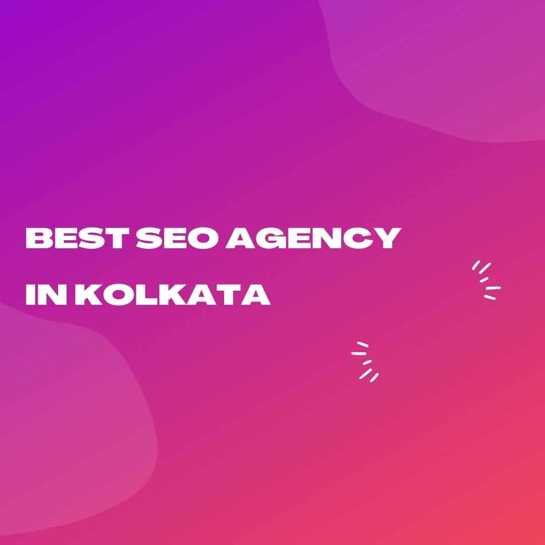 Best SEO Agency in Kolkata | Top SEO Agency