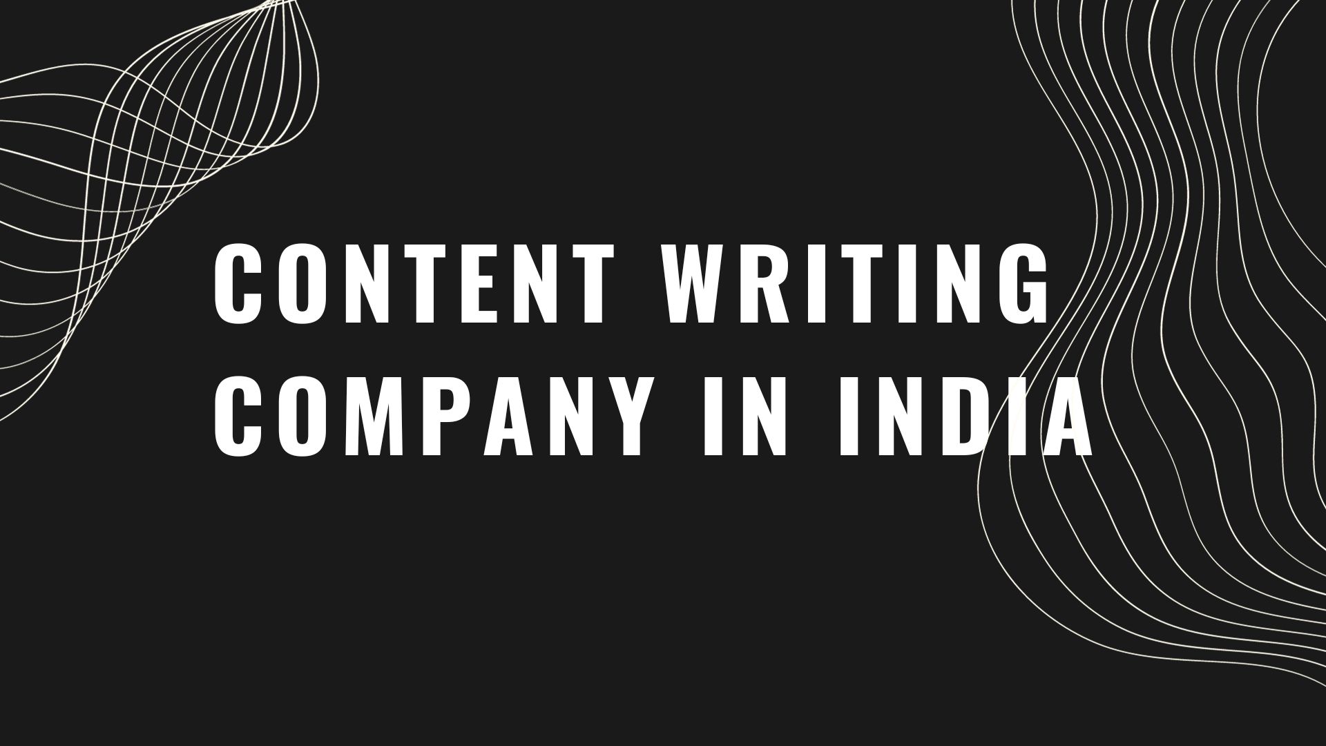 Content Writing Company in India | Premium Copywriting agency